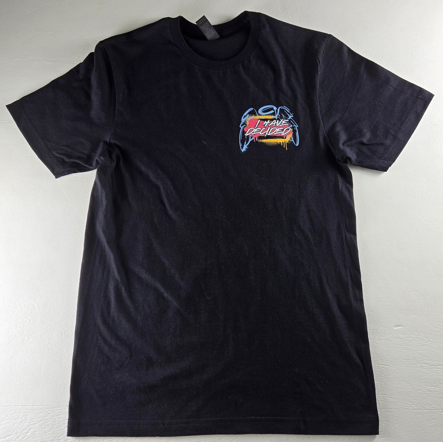 I have decided tee